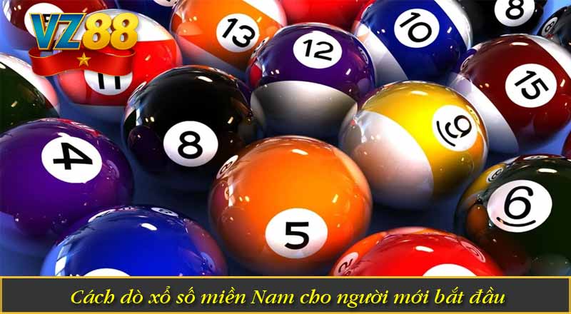 Cách dò xổ số miền Nam cho người mới bắt đầu