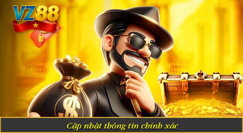 Cập nhật thông tin chính xác