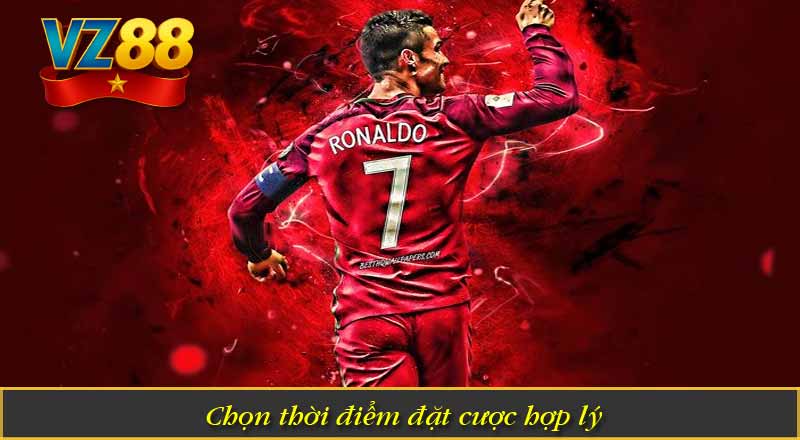 Chọn thời điểm đặt cược hợp lý