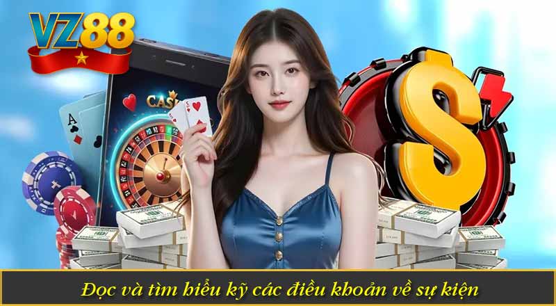 Đọc và tìm hiểu kỹ các điều khoản về sự kiện