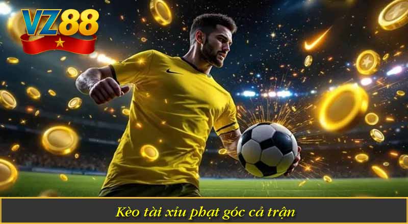 Kèo tài xỉu phạt góc cả trận